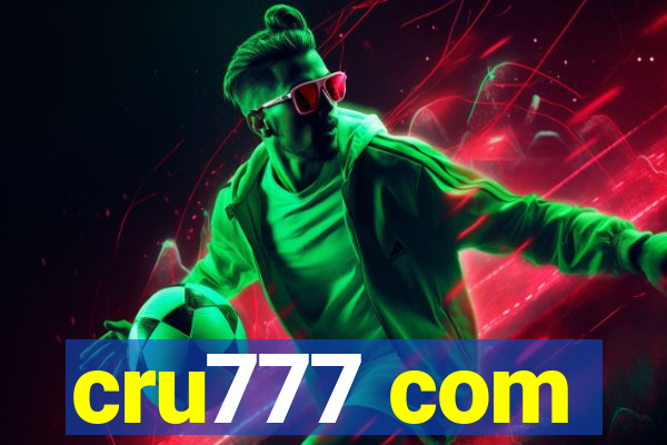 cru777 com
